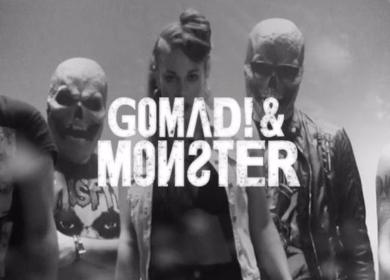 Gomad and Monster